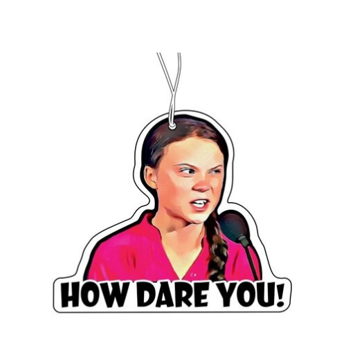 Greta How Dare You Duftbaum / Lufterfrischer