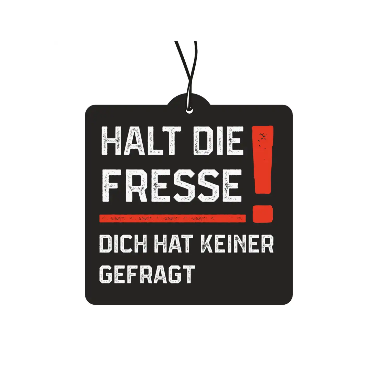 Halt die Fresse Duftbaum Auto Lufterfrischer mit Spruch