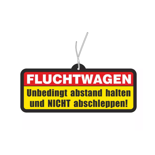 Fluchtwagen Duftbaum Auto Lufterfrischer Warnschild