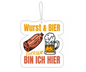 Wurst und Bier darum bin ich hier Duftbaum / Lufterfrischer